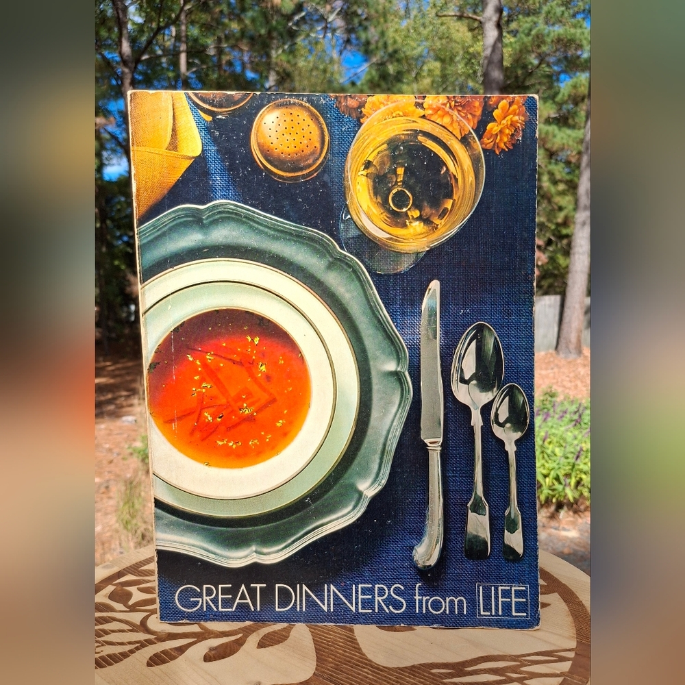 Vintage 1974 Great Dinners from LIFE Illistrated With Recipes